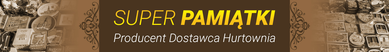 Producent Dostawca Hurtownia pamiątek